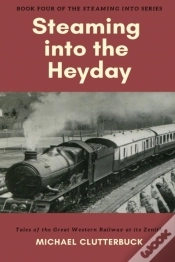 Capa do artigo Steaming Into The Heyday