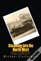Steaming Into The North West