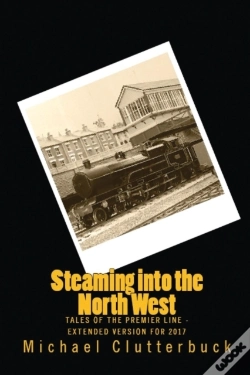 Capa do artigo Steaming Into The North West