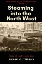 Steaming Into The North West - Preview