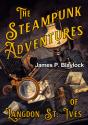Steampunk Adventures Of Langdon St. Ives - Preview