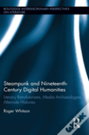 Steampunk And Nineteenth-Century Digital Humanities