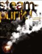 Steampunk ! L'Esthétique Rétro-Futur - Preview