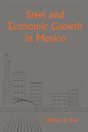 Steel And Economic Growth In Mexico - Preview