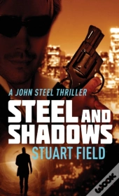 Steel And Shadows