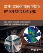 Steel Connection Design By Inelastic Analysis - Preview