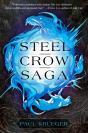 Steel Crow Saga - Preview