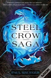 Capa do artigo Steel Crow Saga