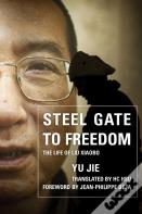 Steel Gate To Freedom