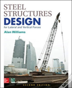 Capa do artigo Steel Structures Design For Lateral And Vertical Forces, Second Edition
