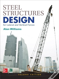 Capa do artigo Steel Structures Design For Lateral And Vertical Forces, Second Edition