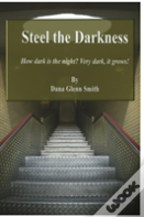 Steel The Darkness