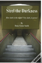 Steel The Darkness