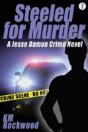 Steeled For Murder - Preview