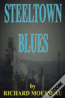 Steeltown Blues