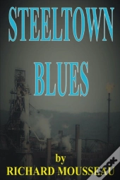 Steeltown Blues
