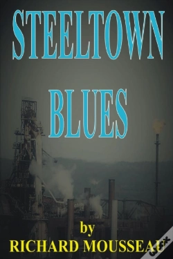 Capa do artigo Steeltown Blues