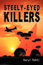 Steely-Eyed Killers - Preview
