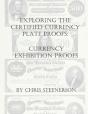 Steenerson'S Exploring The Certified Currency Plate Proofs - Preview