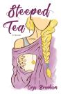 Steeped Tea - Preview