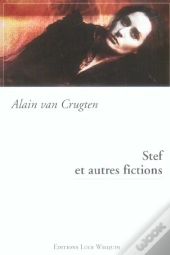 Stef Et Autres Fictions