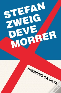 Capa do artigo Stefan Zweig Deve Morrer