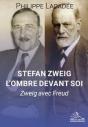 Stefan Zweig, L'Ombre Devant Soi : Zweig Avec Freud - Preview