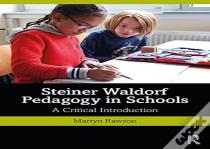 Steiner Waldorf Pedagogy In Schools