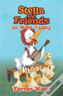 Stella And Friends In West Valley
