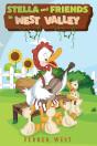 Stella And Friends In West Valley - Preview