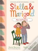 Stella & Marigold: Past And Presents