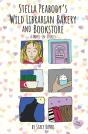 Stella Peabody'S Wild Librarian Bakery And Bookstore - Preview