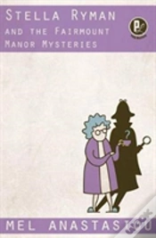 Capa do artigo Stella Ryman And The Fairmount Manor Mysteries