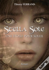 Stella Sole Une Étoile Pour Soleil