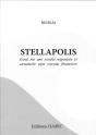 Stellapolis ; Essai Sur Une Société Organisée Et Structurée Sans Circuits Financiers - Preview