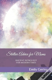 Stellar Advice For Moms