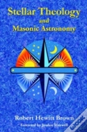 Capa do artigo Stellar Theology And Masonic Astronomy
