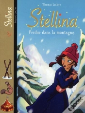 Capa do artigo Stellina T.3 ; Perdue Dans La Montagne