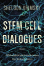 Stem Cell Dialogues - Preview