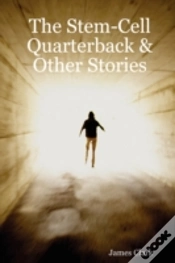 Capa do artigo Stem-Cell Quarterback & Other Stories