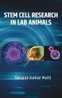 Stem Cell Research In Lab Animals - Preview