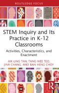 Stem Inquiry And Its Practice In K-12 Classrooms