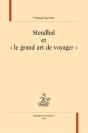 Stendhal Et Le "Grand Art De Voyager" - Preview