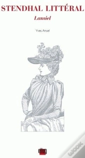 Stendhal Littéral : Lamiel