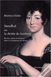 Capa do artigo Stendhal Ou La Dictée Du Bonheur : Paroles, Échos Et Écritures Dans La Chartreuse De Parme