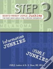 Step 3 Board-Ready Usmle Junkies