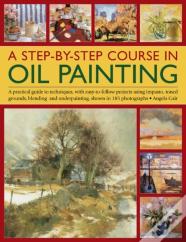 Step By Step Course In Oil Painting