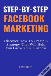Capa do artigo Step-By-Step Facebook Marketing