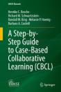 Step-By-Step Guide To Case-Based Collaborative Learning (Cbcl) - Preview