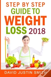 Capa do artigo Step By Step Guide To Weight Loss 2018